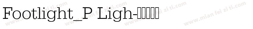Footlight_P Ligh字体转换